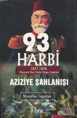 93 Harbi Aziziye ahlan 1877 1878